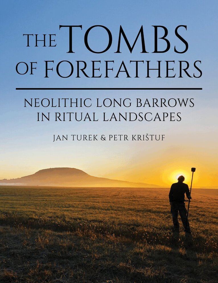 Jan Turek, Petr Krištuf - Tombs of Forefathers, Häftad