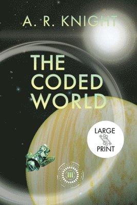 A R Knight - Coded World, Häftad