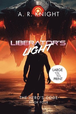 A R Knight - Liberator's Light, Häftad