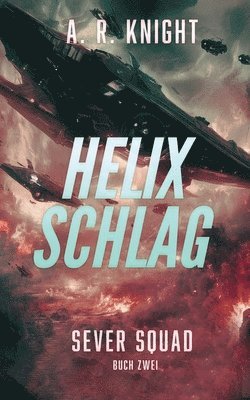 A R Knight - Helix Schlag, Häftad