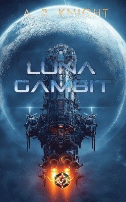 A R Knight - Luna Gambit, Häftad