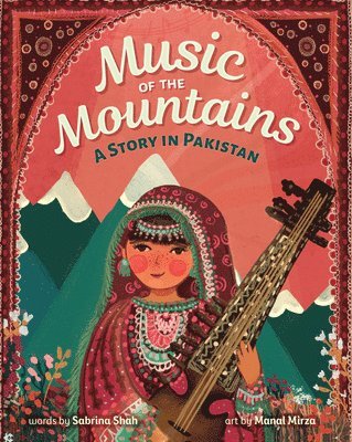 Sabrina Shah - Music of the Mountains, Inbunden