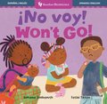 ¡No Voy! / Won't Go!