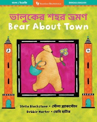 Stella Blackstone - Bear About Town (Bilingual Bengali & English), Häftad