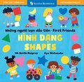 First Friends: Shapes (Bilingual Vietnamese & English)