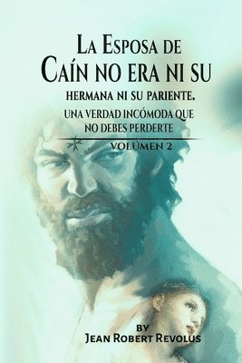Jean Robert Revolus - Esposa de Caín no era ni su Hermana ni su Pariente., Häftad. Tillgänglighet: Lägg i varukorg