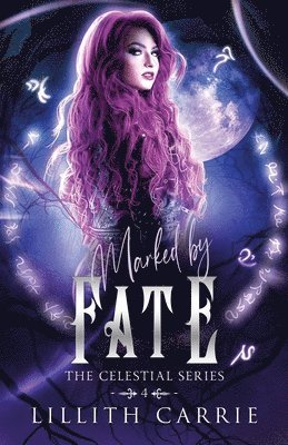 Lillith Carrie - Marked By Fate, Häftad