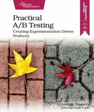 Leemay Nassery - Practical A/B Testing, Häftad