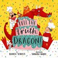 Tell the Truth, Dragon