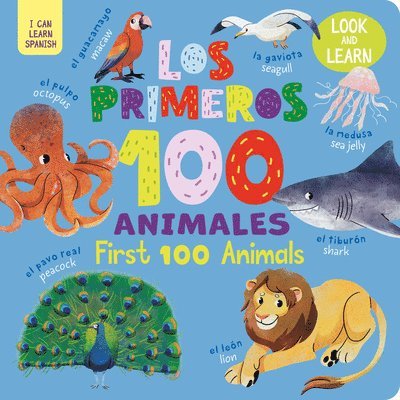Clever Publishing, Anastasia Yanchenko - Los Primeros 100 Animales/First 100 Animals, Kartonnage