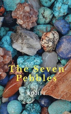 Rohit - Seven Pebbles, Häftad