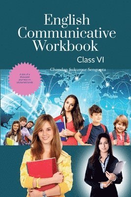 Chandan Sukumar SenGupta - English Communicative Workbook Class VI, Häftad. Tillgänglighet: Lägg i varukorg
