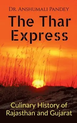 Anshumali - Thar Express, Häftad. Tillgänglighet: Lägg i varukorg
