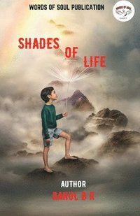 Shades of Life