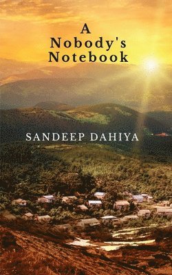 Sandeep Dahiya - Nobody's Notebook, Häftad. Tillgänglighet: Lägg i varukorg