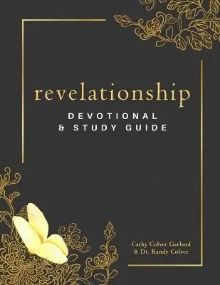Cathy Garland, Randy Colver - Revelationship Devotional & Study Guide, Häftad. Tillgänglighet: Tillfälligt slut