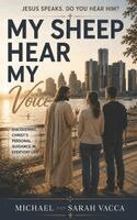 Michael Vacca - My Sheep Hear My Voice, Häftad. Tillgänglighet: Lägg i varukorg