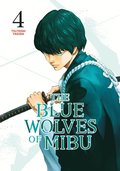 Blue Wolves of Mibu 4 (Blue Miburo)