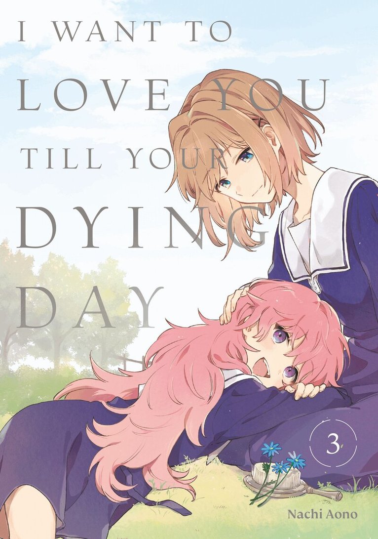 Nachi Aono - I Want to Love You Till Your Dying Day 3, Häftad
