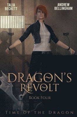 Talia Beckett, Andrew Bellingham - Dragon's Revolt, Häftad. Tillgänglighet: Lägg i varukorg