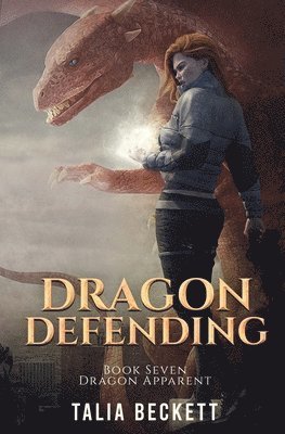 Talia Beckett, Jess Mountifield - Dragon Defending, Häftad. Tillgänglighet: Lägg i varukorg