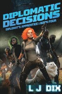 Diplomatic Decisions