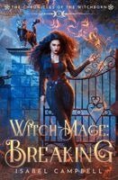 Isabel Campbell, Michael Anderle - Witch-Mage Breaking, Häftad. Tillgänglighet: Lägg i varukorg