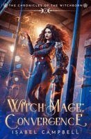 Isabel Campbell, Michael Anderle - Witch-Mage Convergence, Häftad. Tillgänglighet: Lägg i varukorg