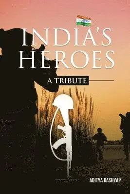 Aditya Kashyap - India's Heroes, Häftad. Tillgänglighet: Lägg i varukorg