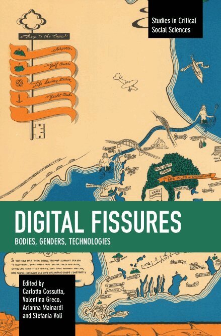 Carlotta Cossutta, Valentina Greco, Arianna Mainardi, Stefania Voli - Digital Fissures, Häftad