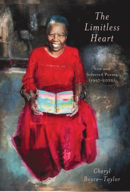 Cheryl Boyce-Taylor - Limitless Heart, E-bok