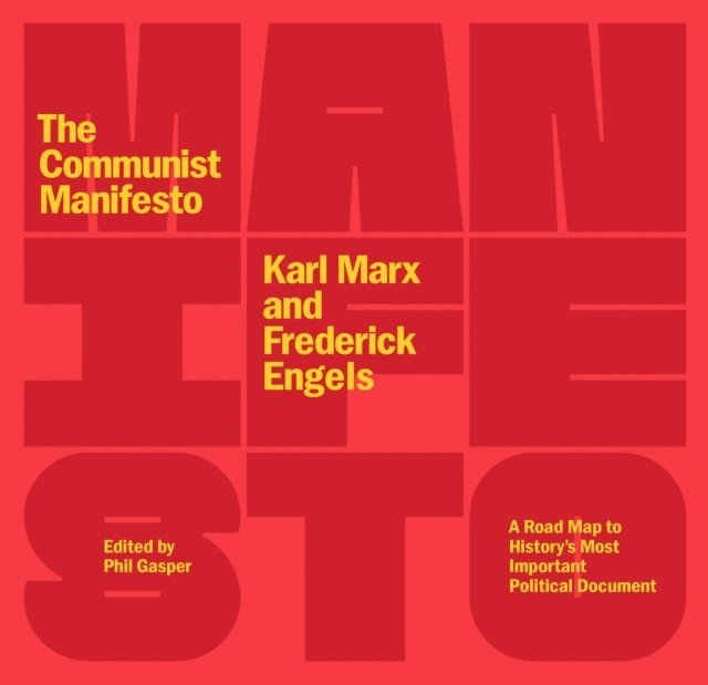 Karl Marx, Frederick Engels, Phil Gasper - Communist Manifesto, E-bok