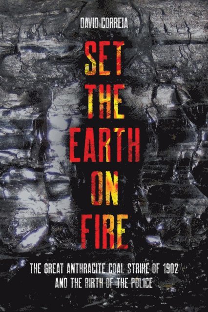 David Correia - Set the Earth on Fire, E-bok