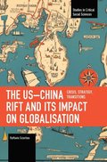 USChina Rift and Its Impact on Globalisation