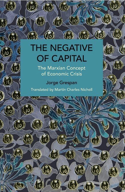 Jorge Grespan - Negative of Capital, Häftad