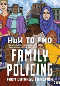 How to End Family Policing