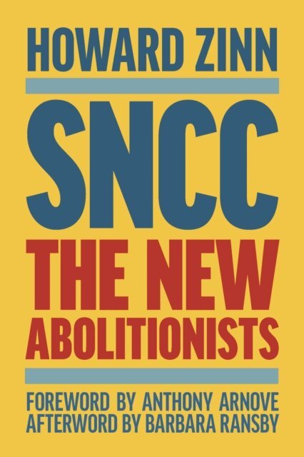 Howard Zinn - SNCC, E-bok