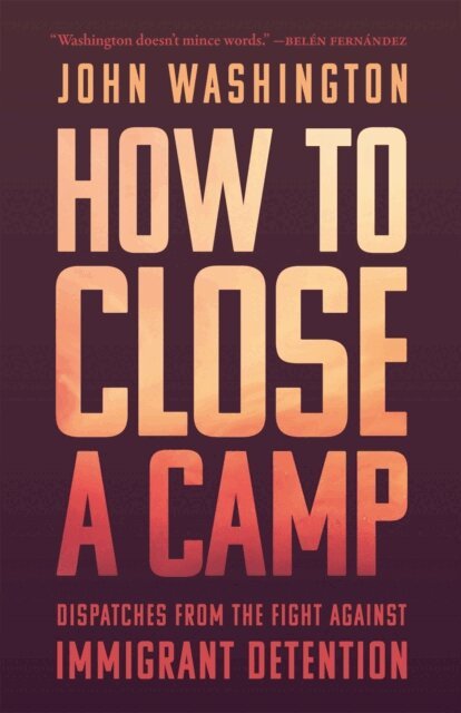 John Washington - How to Close a Camp, E-bok. Tillgänglighet: Lägg i varukorg