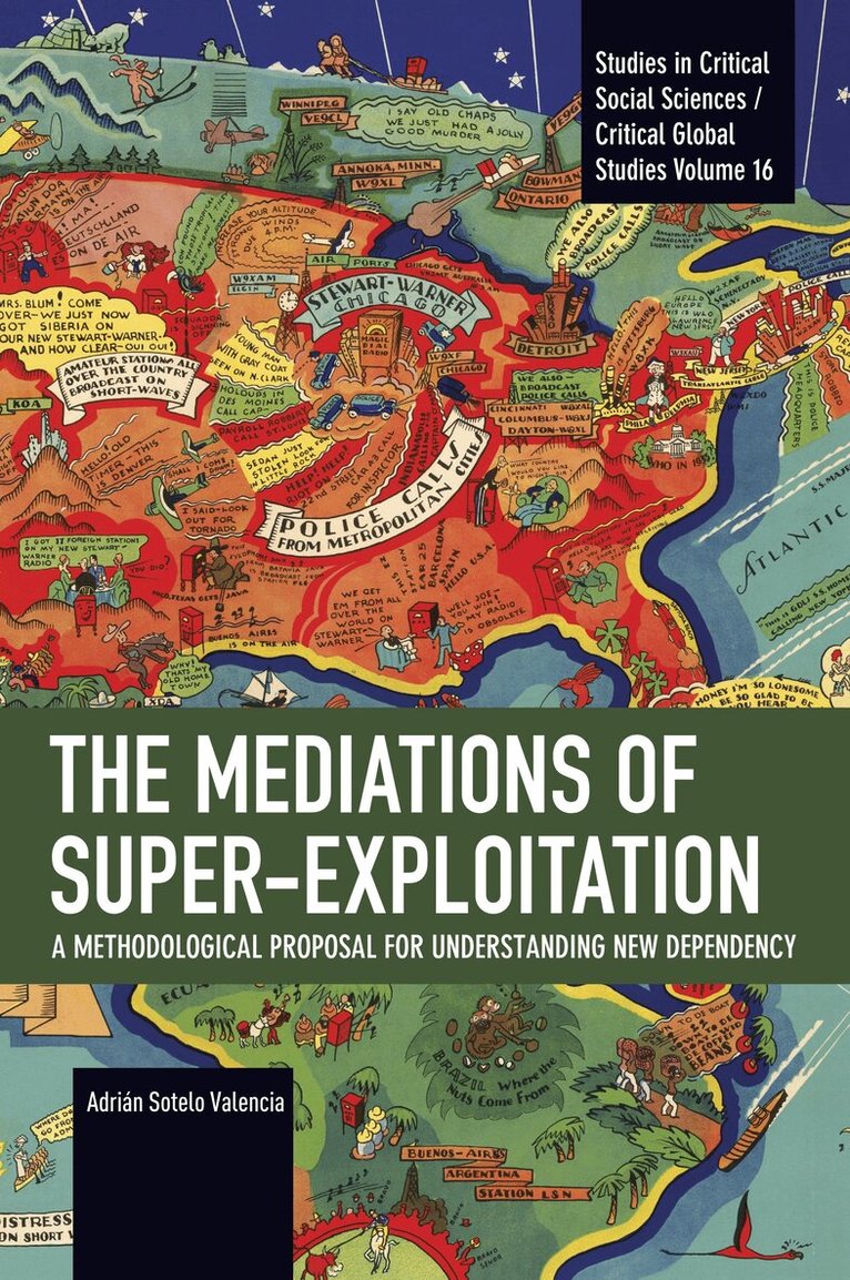 Adrián Sotelo Valencia - Mediations of Super-exploitation, Häftad