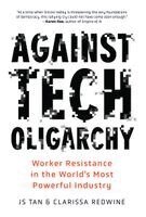 JS Tan, Clarissa Redwine - Against Tech Oligarchy, Inbunden