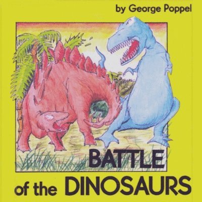 George Poppel - Battle of the Dinosaurs, Häftad