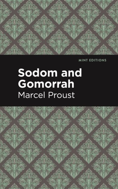 Marcel Proust - Sodom and Gomorrah, E-bok