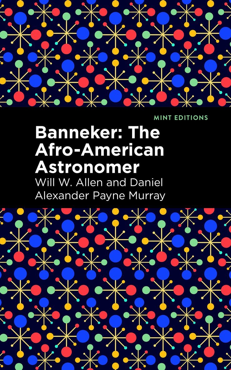 Daniel Alexander Payne Murray, Will W. Allen - Banneker, Inbunden