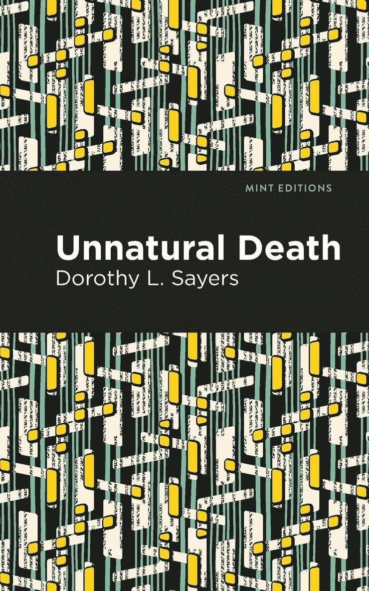 Dorothy L. Sayers - Unnatural Death, Häftad