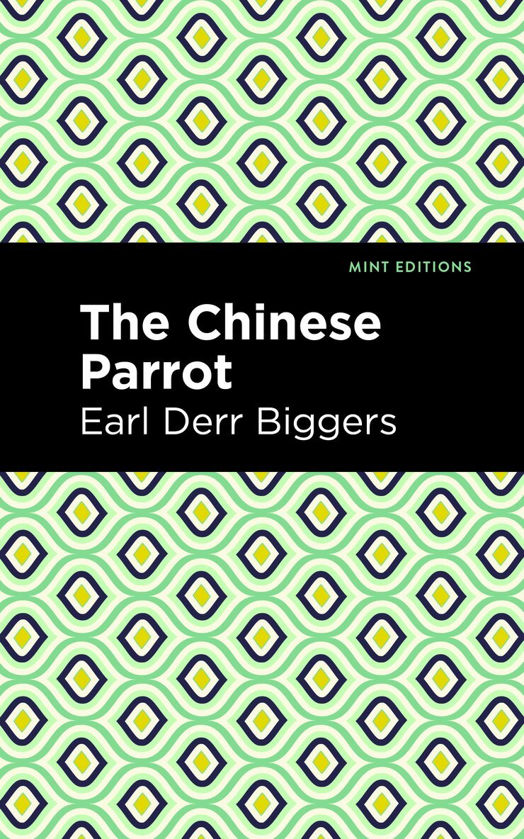 Earl Derr Biggers - Chinese Parrot, Häftad