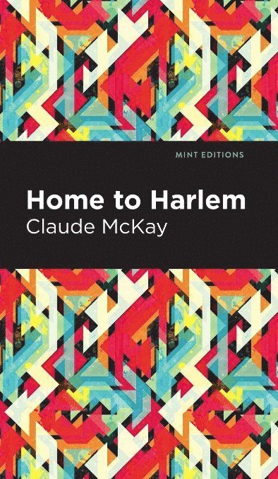 Claude McKay - Home to Harlem, Häftad