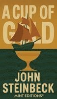 John Steinbeck - Cup of Gold, Inbunden