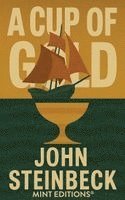 John Steinbeck - Cup of Gold, Häftad
