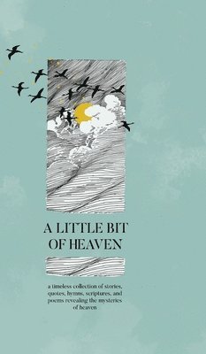 Honor Books - Little Bit of Heaven, Inbunden