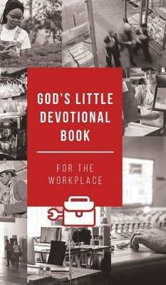 Honor Books - God's Little Devotional Book for the Workplace, Inbunden